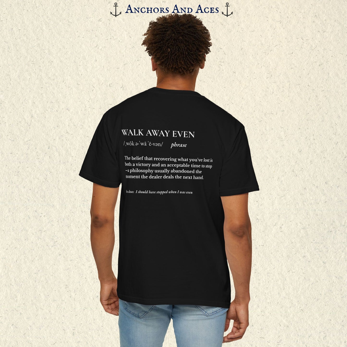 Walk Away Even | Funny Gambling Shirt | Casino Logic™