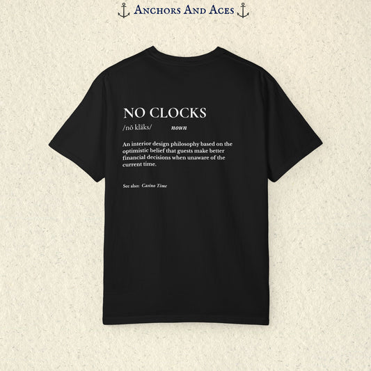 Funny Gambling Shirt | No Clocks| Casino Logic™