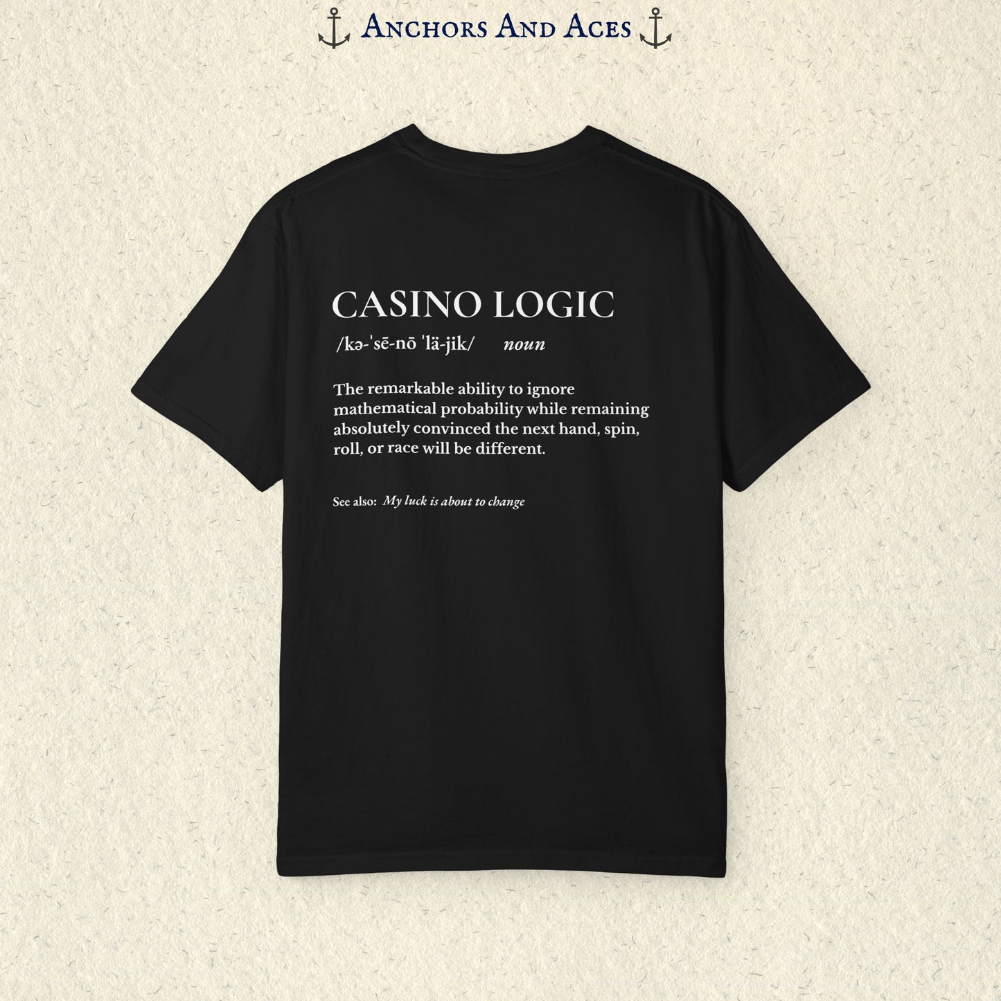 Casino Logic™ | Funny Casino Shirt for Gamblers